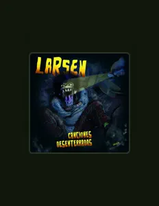 收听 Larsen、观看音乐视频、阅读小传、查看巡演日期等 ！