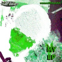My EP - Single - vansofftheshit