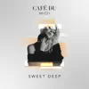Sweet Deep