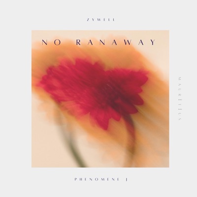 No RanAway (feat. Zywell) - Single
