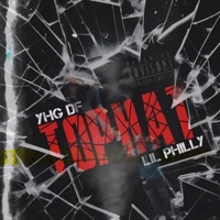 Top Hat (feat. Lil Philly) - Single - yHg DF
