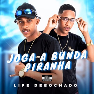 Joga a Bunda Piranha
