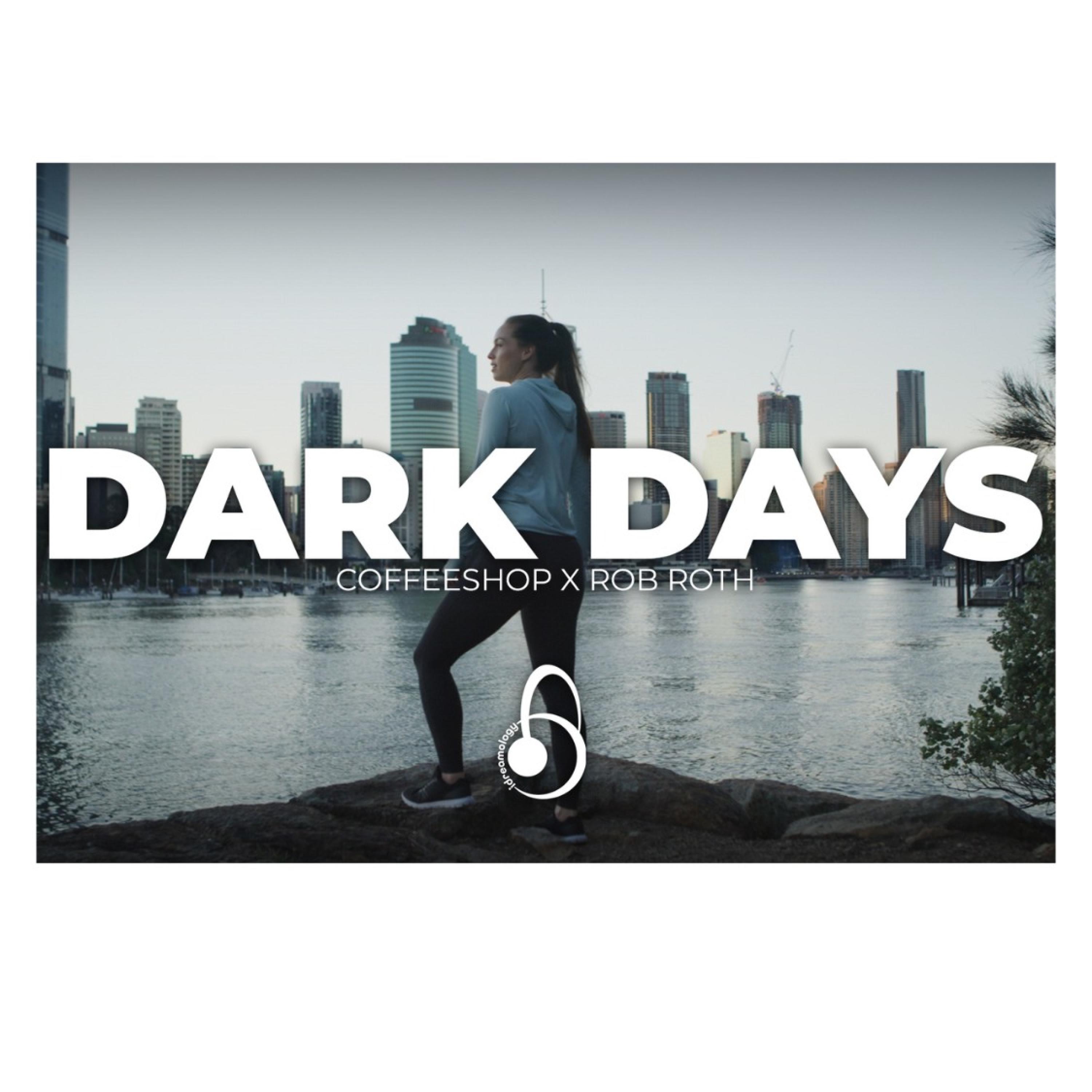 COFFEESHOP X ROB ROTH - DARK DAYS