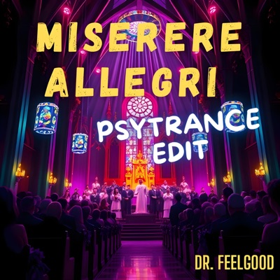 Miserere Allegri (Psytrance Edit) - Single