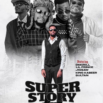 Super Strory 2.0 (chapter 1) (feat. Lil Prince, jigsaw, king kabeer & sultan) - Single