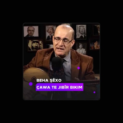 Listen to Beha Şêxo, watch music videos, read bio, see tour dates & more!