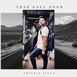 Thak Gaya hoon