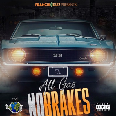All Gas No Brakes