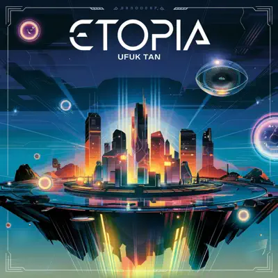 Hör dir „ETOPIA - Single“ von Ufuk Tan an