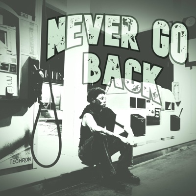 Never Go Back - Single