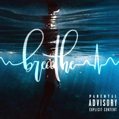 Breathe. - Single