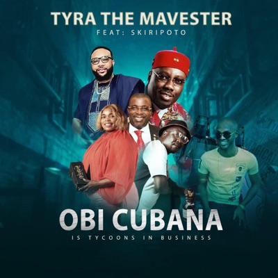 OBI CUBANA is Tycoon in Business (feat. Mr skiripoto) - Single
