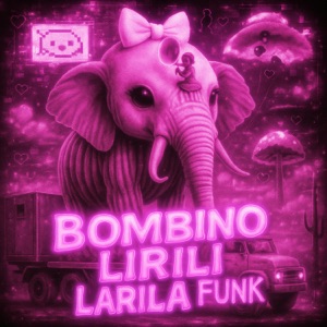 Bombino Lirili Larila Funk - EP