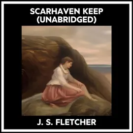 Scarhaven Keep (Unabridged)