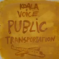 PUBLIC TRANSPORTATION — KOALA VOICE