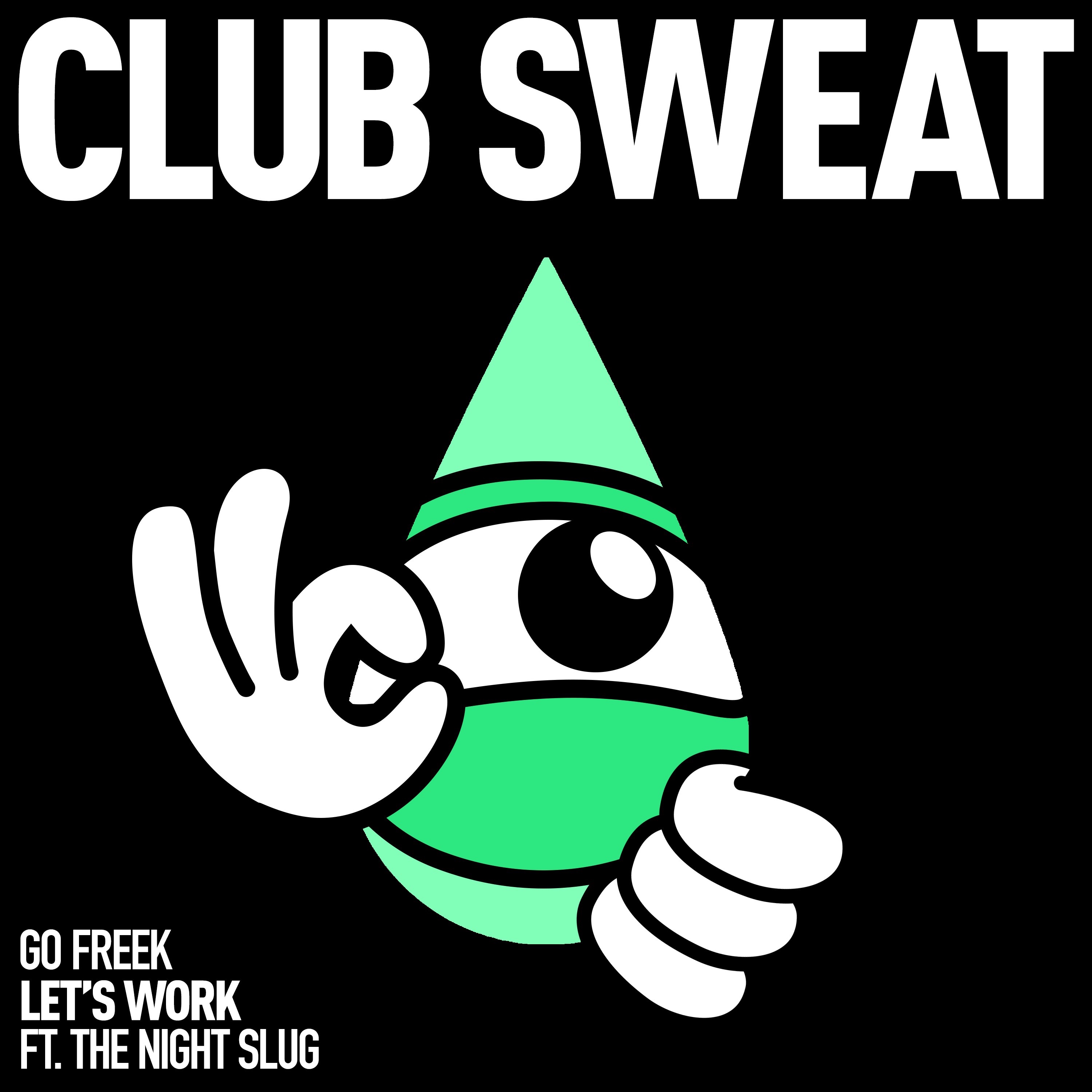 Let's Work (feat. The Night Slug) - Single