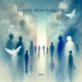 Echoes From Paradise