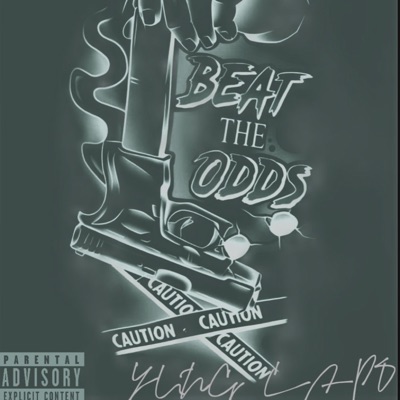 BEAT THE ODDS (feat. Yung Capo) - EP