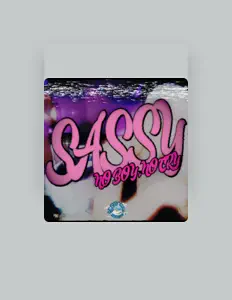 Listen to Sassy, watch music videos, read bio, see tour dates & more!