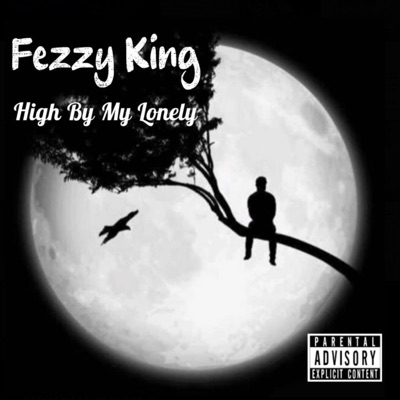 High By My Lonely - Single