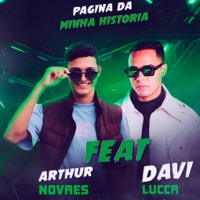 Pagina da Minha Historia (feat. Davi Lucca) - Single - ARTHUR NOVAES