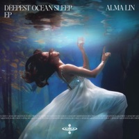 Deepest Ocean Sleep (feat. Nina Nalo, Sensory Meditation, Flame Timo, Jasper Whisper & Randy Divine) - EP - Alma Lin