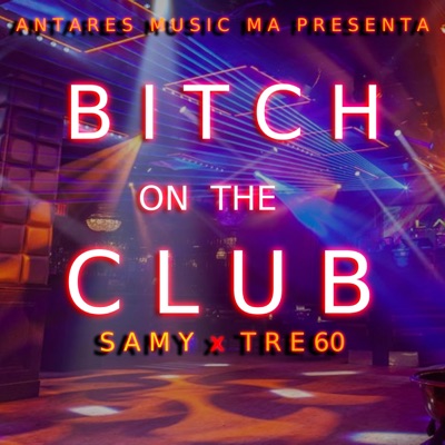 Bitch On The Club (feat. Tre60 "The Rookie") - Single
