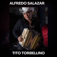 Alfredo Salazar - Single - Tito Torbellino