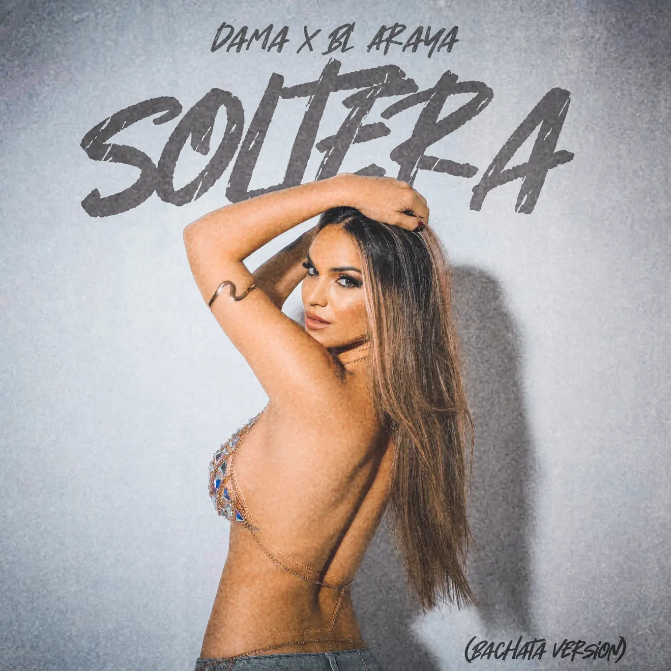 Dama & BL Araya – Soltera (Bachata Version) – Single (2024) [iTunes Match M4A]