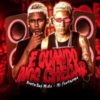 E Quando nos Chegar - Single - MC Fantaxma & Preto das Midia