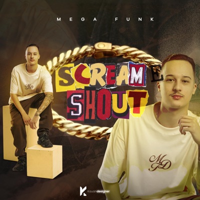 MEGA SCREAM E SHOUT - Single
