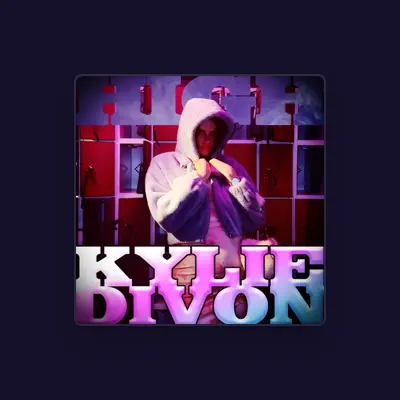 Listen to Kylie Divon, watch music videos, read bio, see tour dates & more!