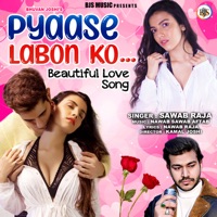 Pyaase Labon Ko - Single - Sawab Raja