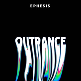 Outrance Ephesis