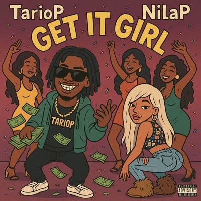Get It Girl (feat. Nila P) - Single