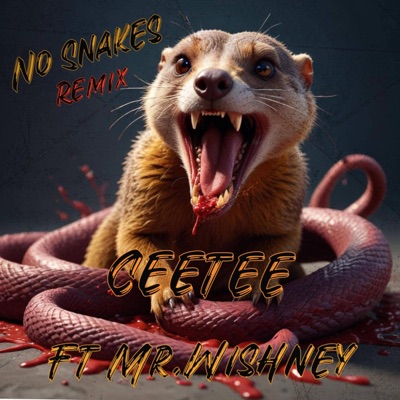 No Snakes Remix (feat. Mr.wishney) - Single
