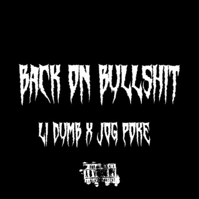 Back on Bullshit - Single