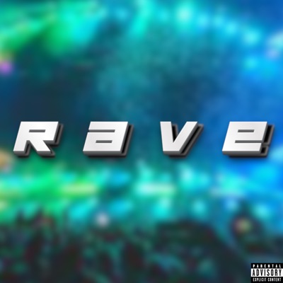 Rave - Single