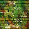 Nos Van a Ver Llegar - Single