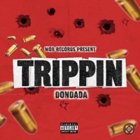 Trippin - Single - DON DADA