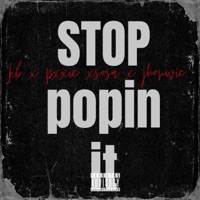 STOP POPIN IT (feat. Lul Pxxkiee, Sosa Da Reaper & J.W333ZI) - Single - Kbtharuler