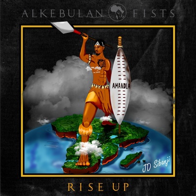 Alkebulan Fists: Rise Up!