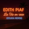 La vie en rose (Zouka Remix) - Zouka new Single
