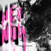 Hey Now - Single - DEEPOR & 3Beat