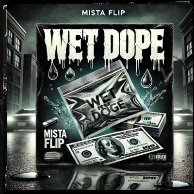 WET DOPE - Single