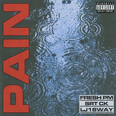 Pain (feat. SRT CK & LJ16WAY) - Single