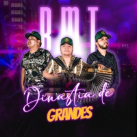 BMT - Single - Dinastia de grandes