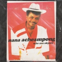 Whe Nee Okyere - Nana Acheampong