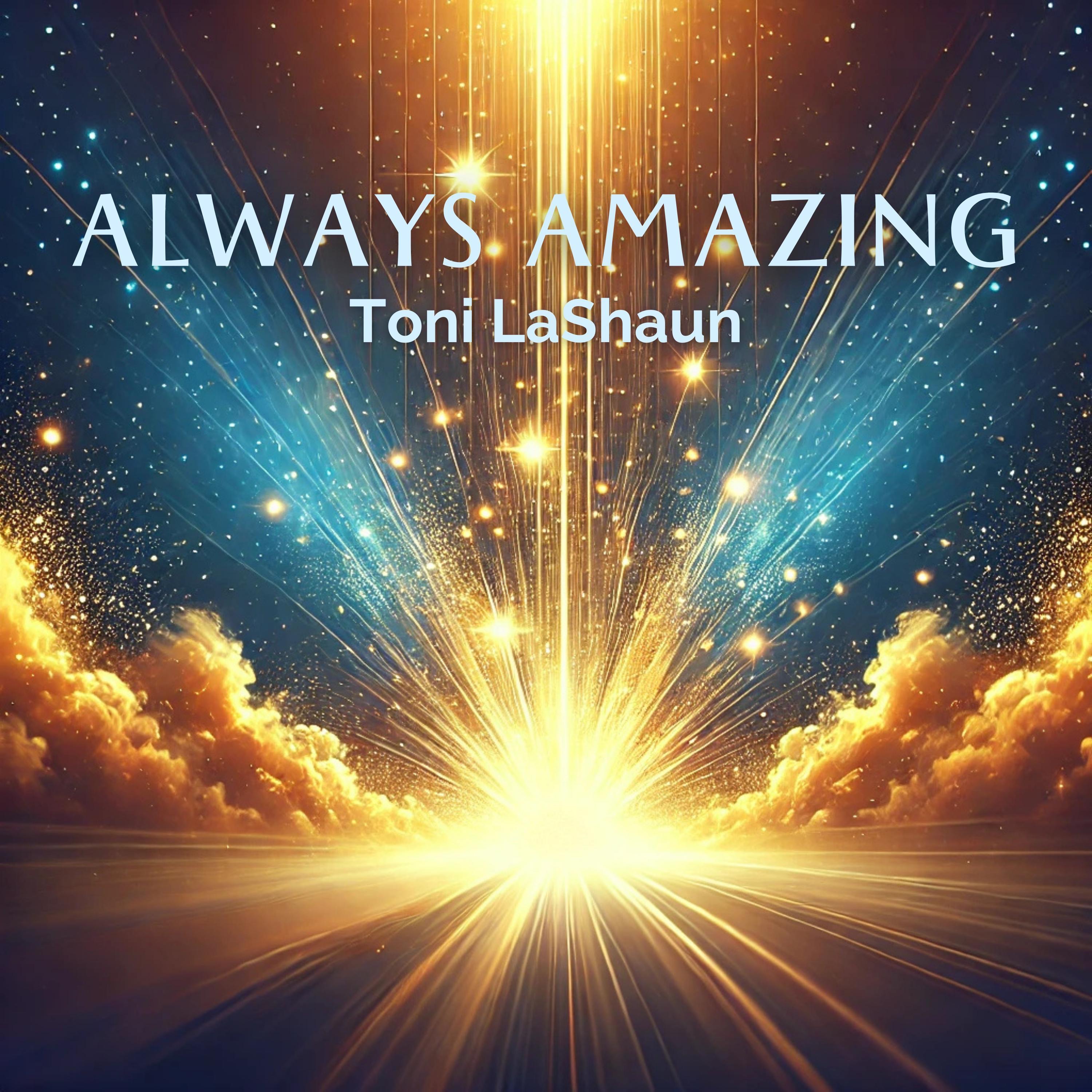 Always Amazing - Single