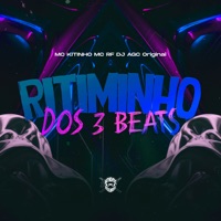 Ritiminho dos 3 Beats - Single - MC Kitinho & Mc Rf